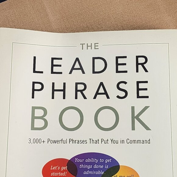 The Leader Phrase Book 3000+ Powerful Phrases That Put You in Command by Alain - Picture 3 of 16